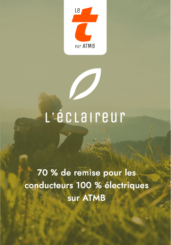 Offre le T par ATMB l'Eclaireur véhicules électriques