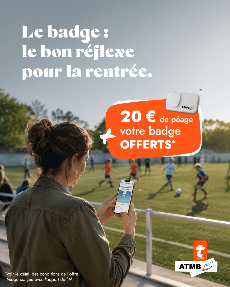 Promo badge télépéage rentrée ATMB 2026